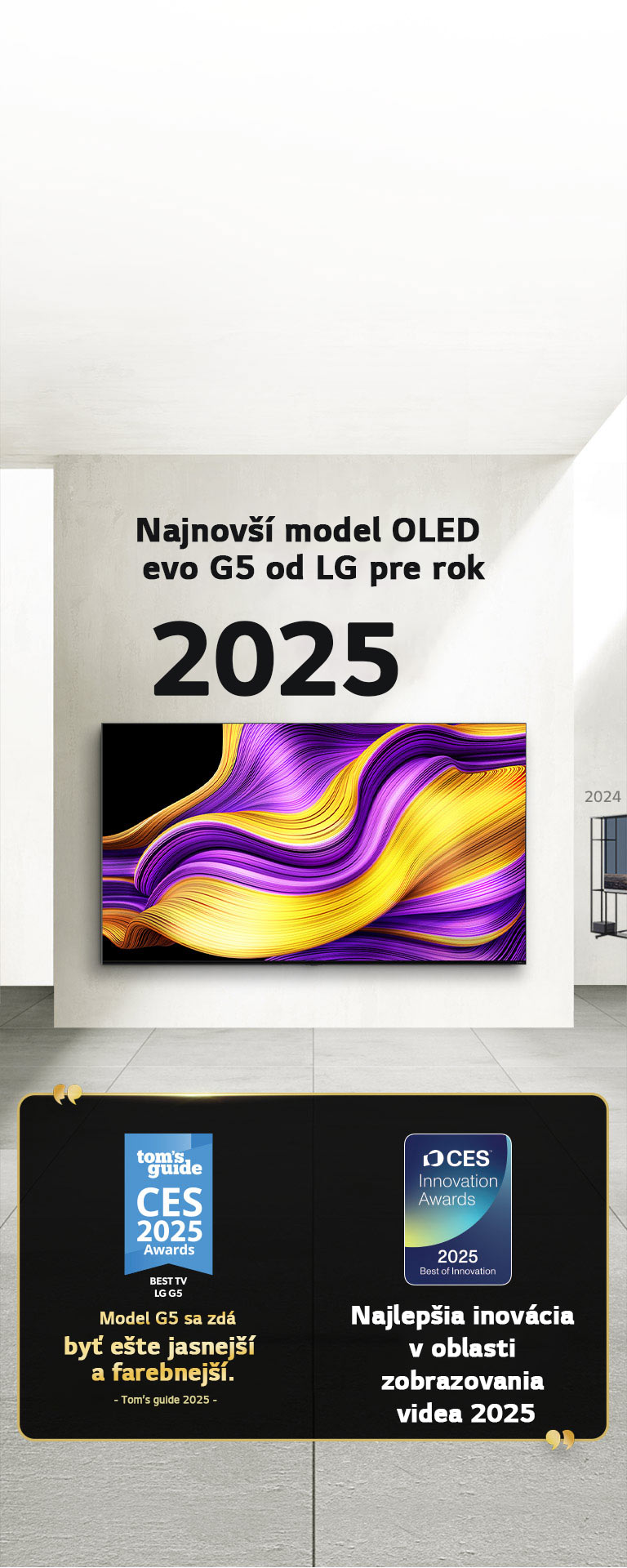 LG TV. Text názvu: 2025, najnovší model OLED evo G5 od LG. Vedľa neho sa nachádzajú texty z ocenení. Tom's guide,, Model G5 sa zdá byť ešte jasnejší a farebnejší. Najlepšia inovácia v oblasti zobrazovania videa 2025 v rámci cien CES Innovation Awards.