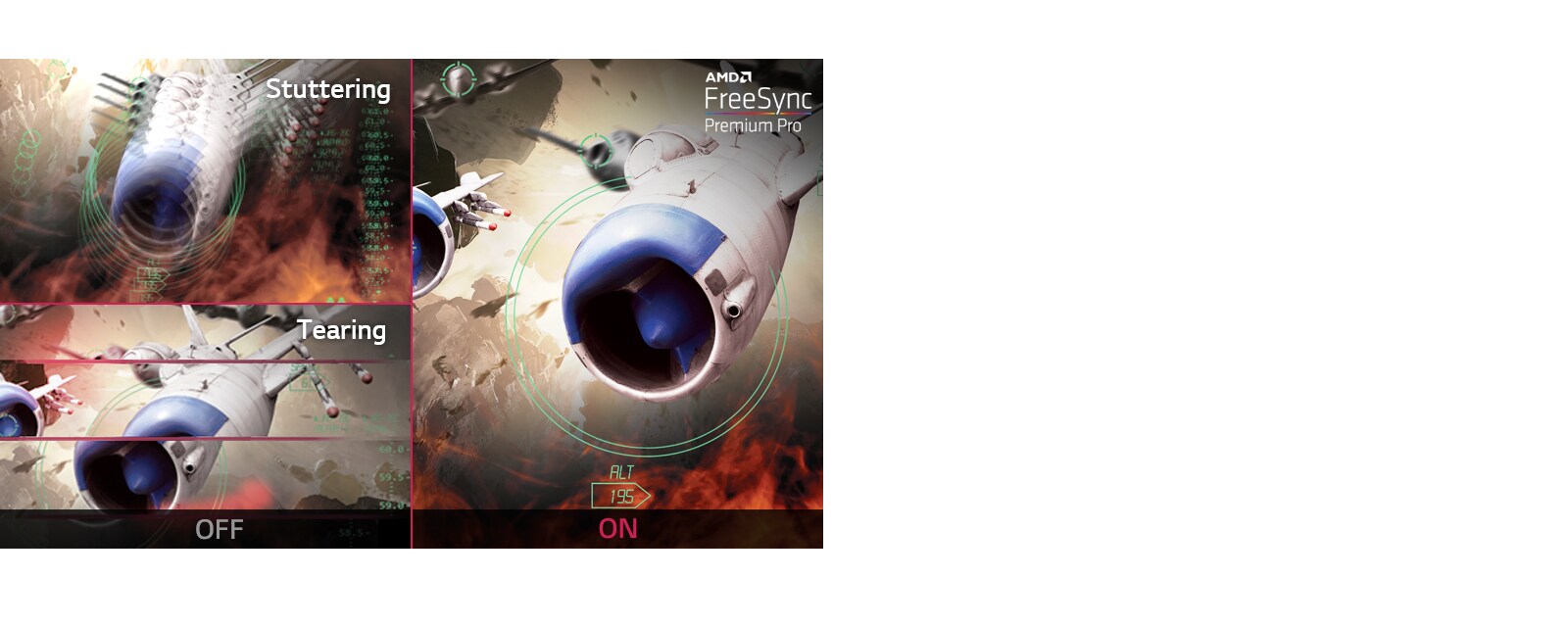 Čistý obraz v hrách s dokonale plynulým pohybom, keď je aktivovaná technológia AMD FreeSync™ Premium Pro, a sekanie a trhanie obrazu, keď je technológia AMD FreeSync™ Premium Pro deaktivovaná.