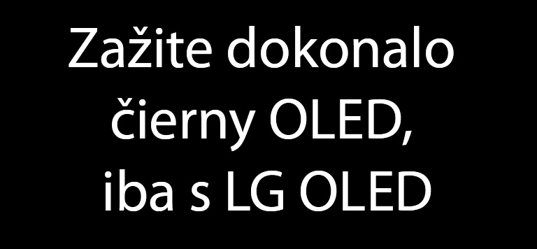 Titulok znie, Zažite dokonalo čierny OLED, iba s LG OLED.