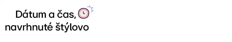 Názov znie: Dátum a čas, navrhnuté štýlovo