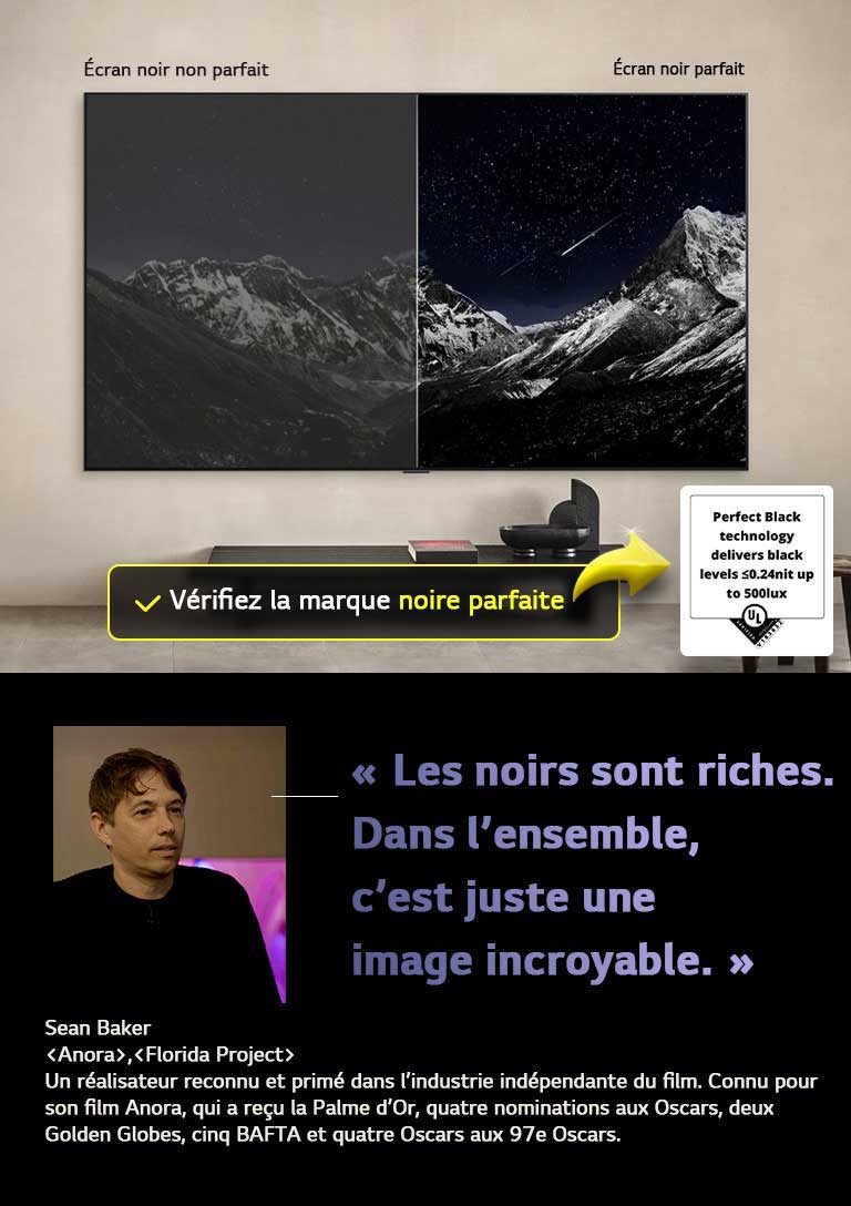 LG OLED TV à fixation murale. Sur la TV se trouve une chaîne de montagnes face à un ciel sombre et nocturne rempli d’étoiles. La scène est divisée en deux. Sur une extrémité marquée Noir Non Parfait, les couleurs sont ternes et grises, les étoiles sont peu visibles. À l’autre extrémité de l’écran Noir parfait, les noirs sont profonds et sombres, les étoiles sont lumineuses et blanches, ce qui donne une image très agréable avec un contraste élevé.