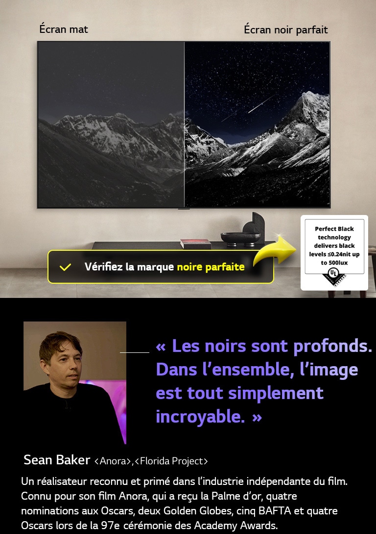 LG OLED TV à fixation murale. Sur la TV se trouve une chaîne de montagnes face à un ciel sombre et nocturne rempli d’étoiles. La scène est divisée en deux. Sur une extrémité marquée Noir Non Parfait, les couleurs sont ternes et grises, les étoiles sont peu visibles. À l’autre extrémité de l’écran Noir parfait, les noirs sont profonds et sombres, les étoiles sont lumineuses et blanches, ce qui donne une image très agréable avec un contraste élevé.