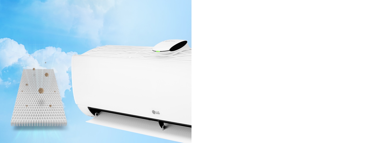 Вигляд на половину кондиціонера LG збоку на фоні синього неба з хмарками. Ліворуч від кондиціонера зображено фільтр дрібного пилу, який вловлює частинки бруду.