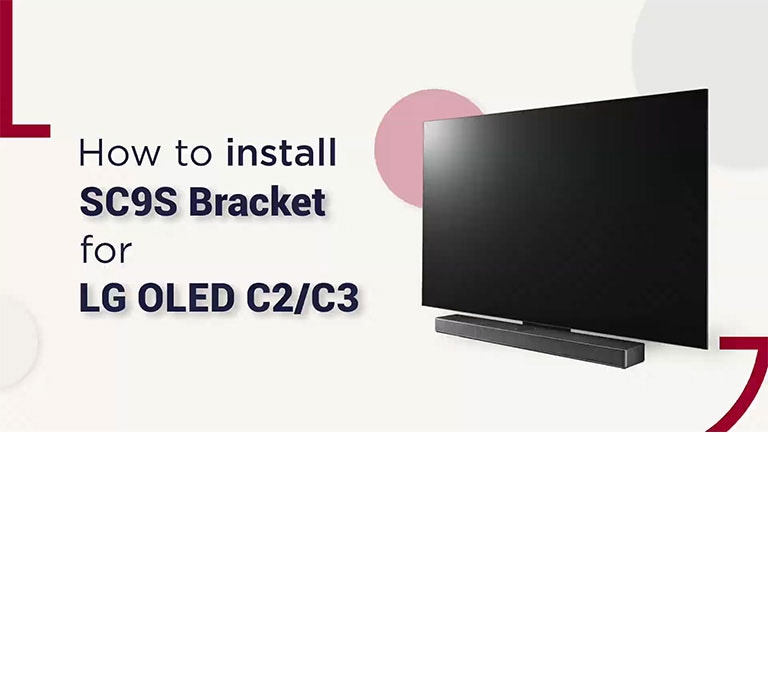 У цьому відео показано, як встановити підставку SC9S з LG OLED C2/C3. Натисніть, щоб переглянути.
