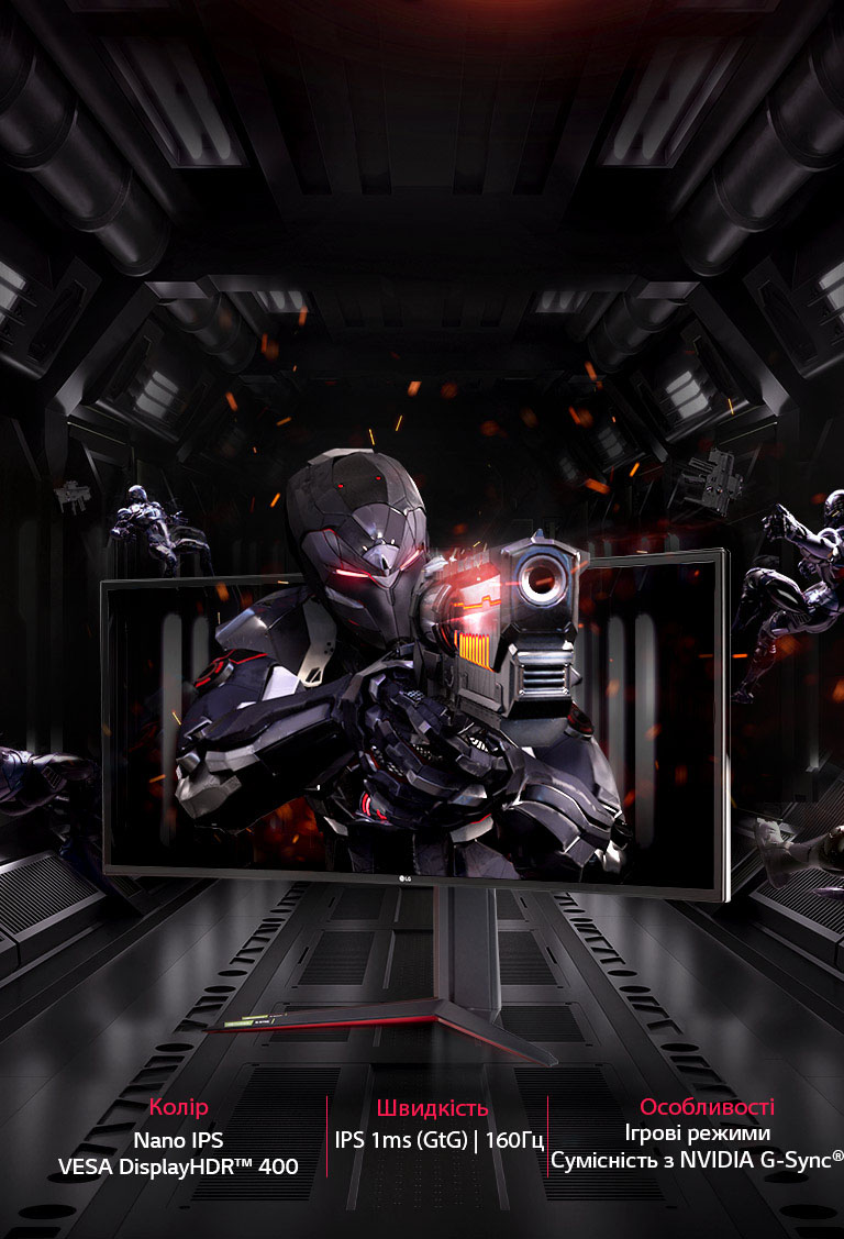 LG UltraGear™ забезпечує різні функції; Nano IPS та VESA DisplayHDR™ 600 для кольоропередачі,  IPS 1ms (GtG) та Розгін 160Гц для швидкості, сумісність з G-SYNC® Compatible та Ігрові режими для ігрових особливостей.