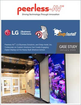 Case Study Peerless-AV, LG Business Solutions, and Snap Install, Inc., Create Custom, Engaging Digital Display Solutions at Sherlock School