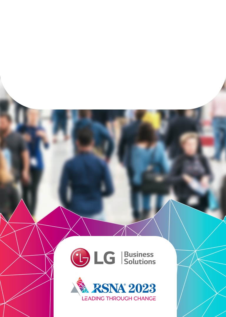 Join LG at RSNA 2023