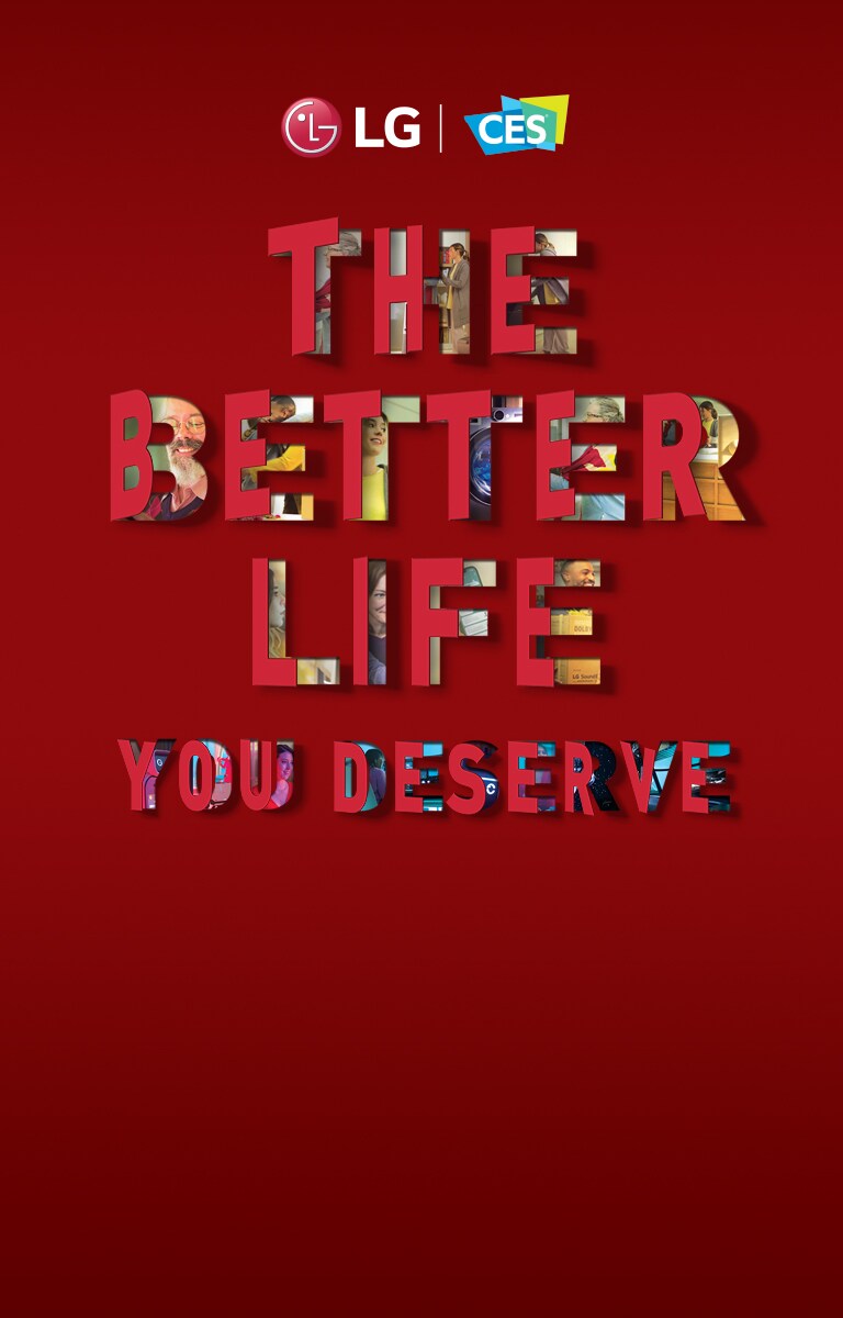 CES 2022, the world's largest consumer electronics and IT exhibition, will be held from January 4 to 8. The LG World Premiere, announcing the opening of CES 2022, will be broadcast live on the microsite of the LG on January 4th as the theme of [THE BETTER LIFE YOU DESERVE].