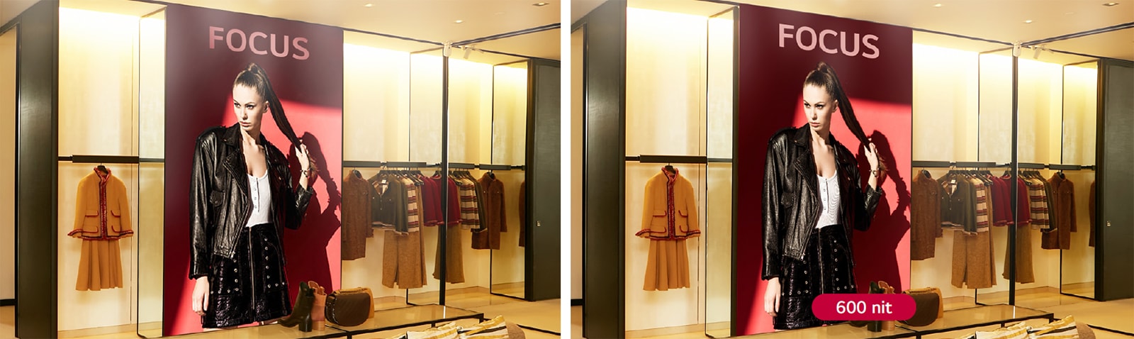 LSBE has a brightness of 600 nits, so it is clearly visible, even under strong light.