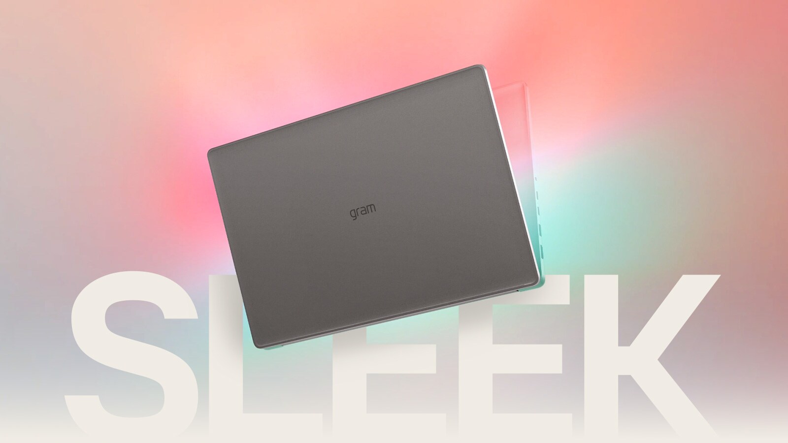 The image shows the rear view of a slim, gray "gram" laptop. The background features a smooth gradient transitioning from pink to green. The word "SLEEK" is prominently displayed in large, semi-transparent white text.