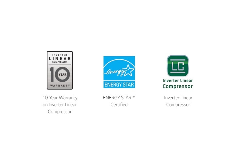 Qualifications 10 year warranty, EnergyStar and Linear Compressor logos