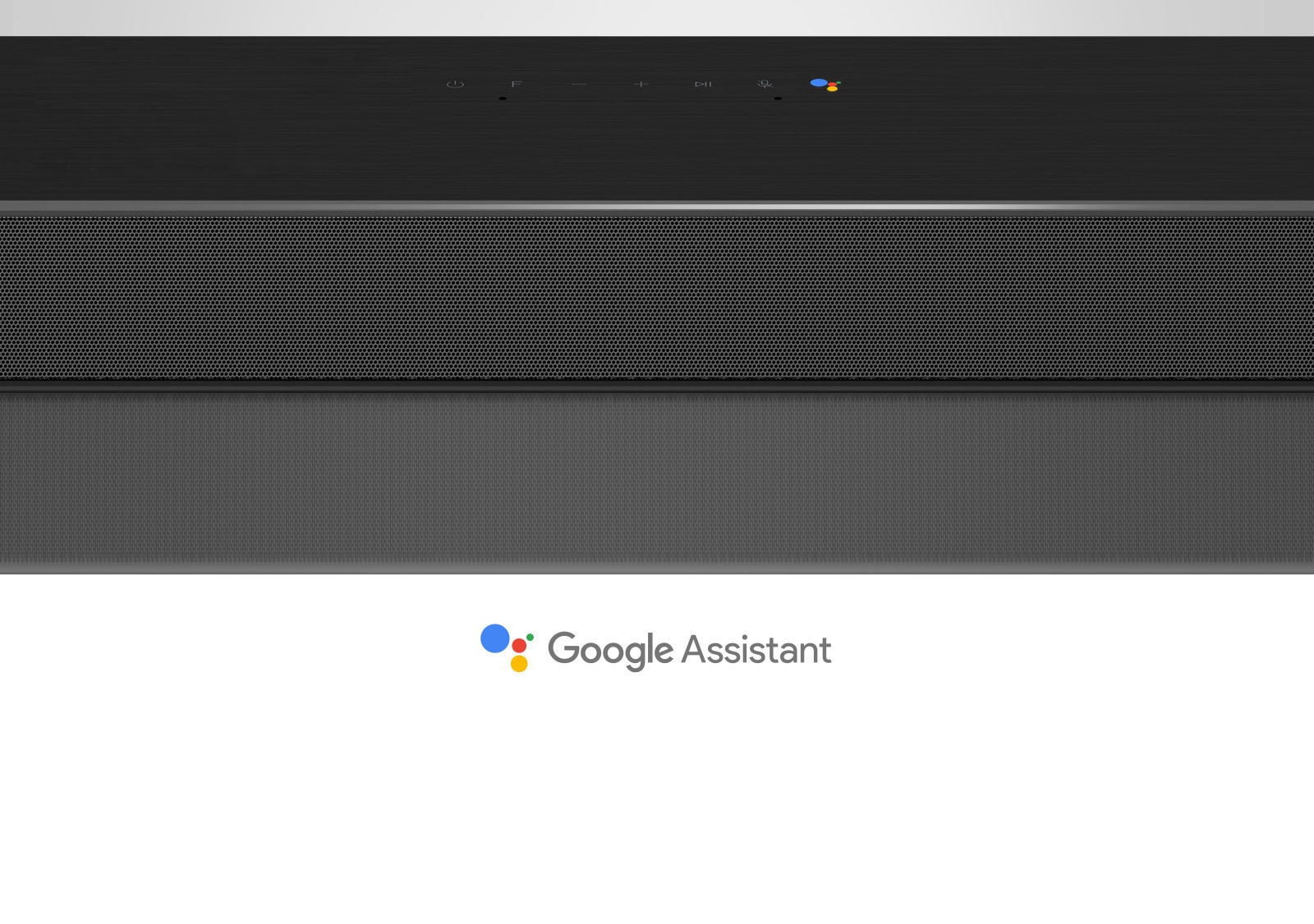 Close-up LG Soundbar mid-section with audio controls and Google Assistant logo. With Google voice command to turn up volume.