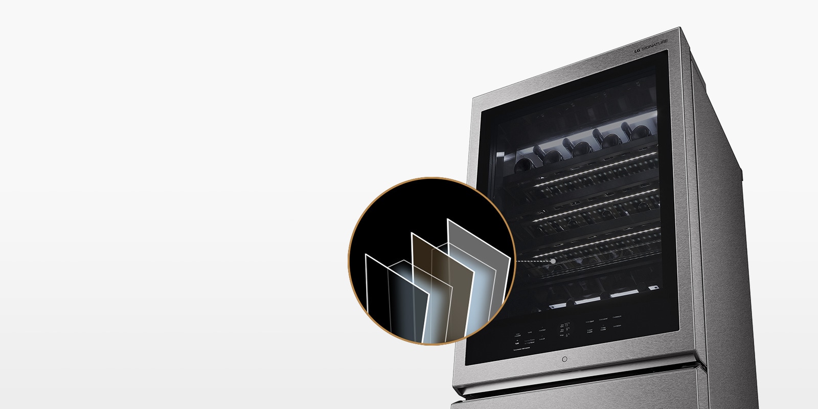 LG SIGNATURE Wine Cellar's 3 layered black mirroed glass blocks UV light.