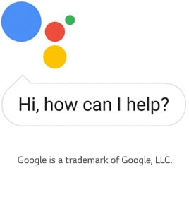 Google Assistant displaying Hi, how can I help? word bubble. Google is a trademark of Google, LLC