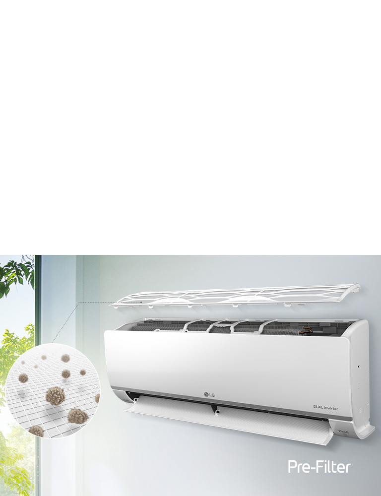LG konditsioneri devorga oʻrnatilgan va yon tomonidan koʻrinib turibdi. Yuqori panel yuqoriga qarab suzib turibdi, ichki filtrlar koʻringan. Birlamchi filtr chizigʻi birlamchi filtrga tushib qolgan changni koʻrsatuvchi kattalashgan aylanaga olib boradi. Pre-Filter logotipi oʻng quyi burchakda koʻrsatiladi.