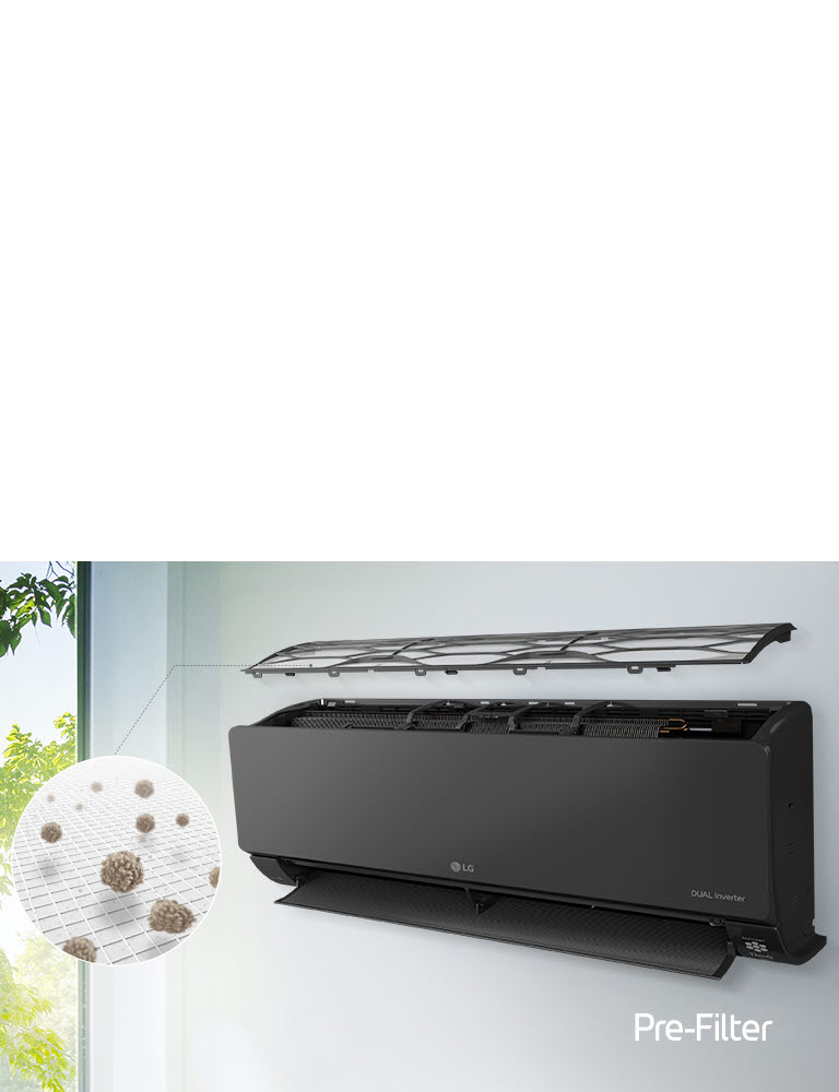 LG konditsioneri devorga oʻrnatilgan va yon tomonidan koʻrinib turibdi. Yuqori panel yuqoriga qarab suzib turibdi, ichki filtrlar koʻringan. Birlamchi filtr chizigʻi birlamchi filtrga tushib qolgan changni koʻrsatuvchi kattalashgan aylanaga olib boradi. Pre-Filter logotipi oʻng quyi burchakda koʻrsatiladi.