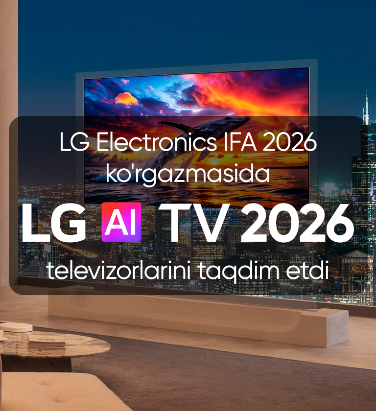 LG ELECTRONICS ПРЕДСТАВЛЯЕТ УДОСТОЕННЫЙ НАГРАД ОПЫТ AI TV НА IFA 2026
