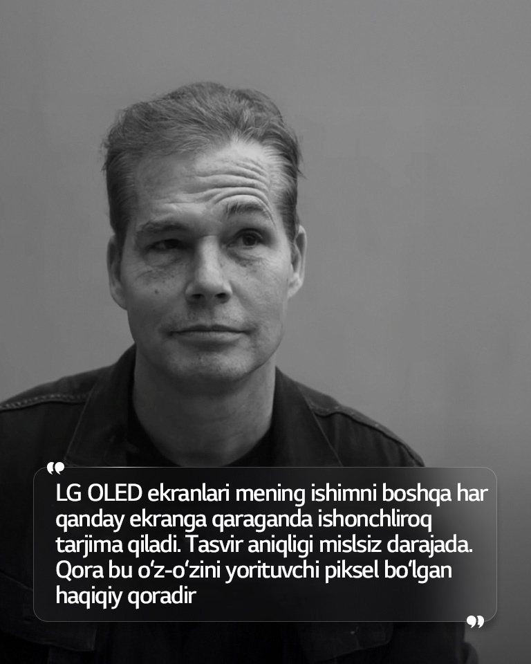 Shepard Fayriyning “LG OLED ekranlari mening ishimni boshqa har qanday ekranga qaraganda ishonchliroq tarjima qiladi. Tasvir aniqligi mislsiz darajada. Qora bu o‘z-o‘zini yorituvchi piksel bo‘lgan haqiqiy qoradir”, degan matnli intervyusi 