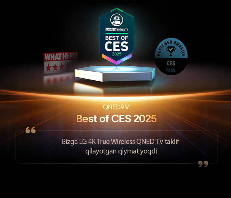 Android Authority’dan QNED9M uchun mukofot. Eng yaxshi CES 2025 iqtibosi. Ular haqidagi fikr-mulohazada “bizga LG 4K True Wireless QNED TV taklif qilayotgan qiymat yoqadi”, deyiladi.