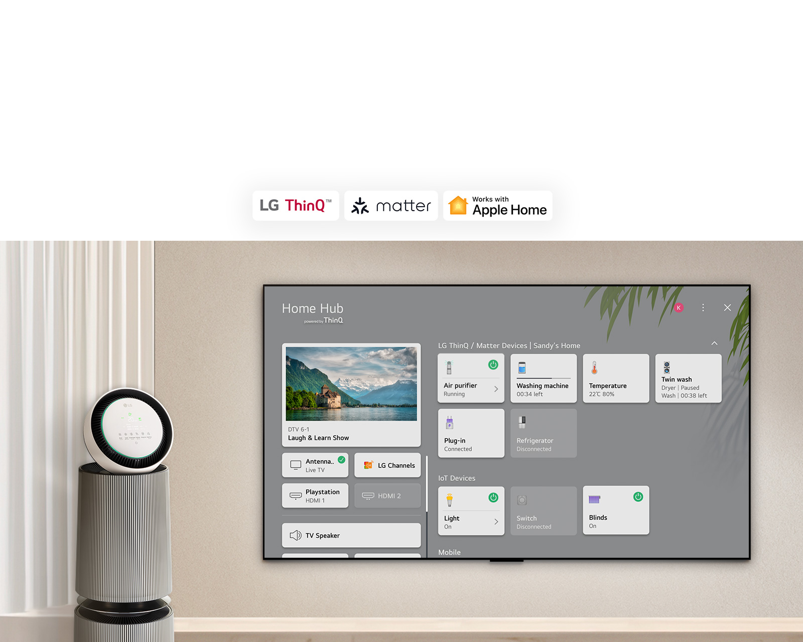 Логотип LG ThinQ™, matter и Apple Home.   Телевизор LG TV установлен на стене, а слева находится LG PuriCare™ Objet Collection 360°. На экране телевизора отображается функция Home Hub, курсор наводится на кнопку «Очиститель воздуха», и активируется LG PuriCare™ Objet Collection 360°. 