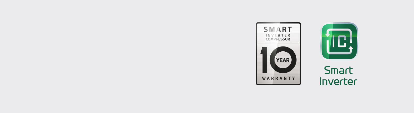 Logo of Smart Inverter Compressor with 10 year warranty and Smart Inverter