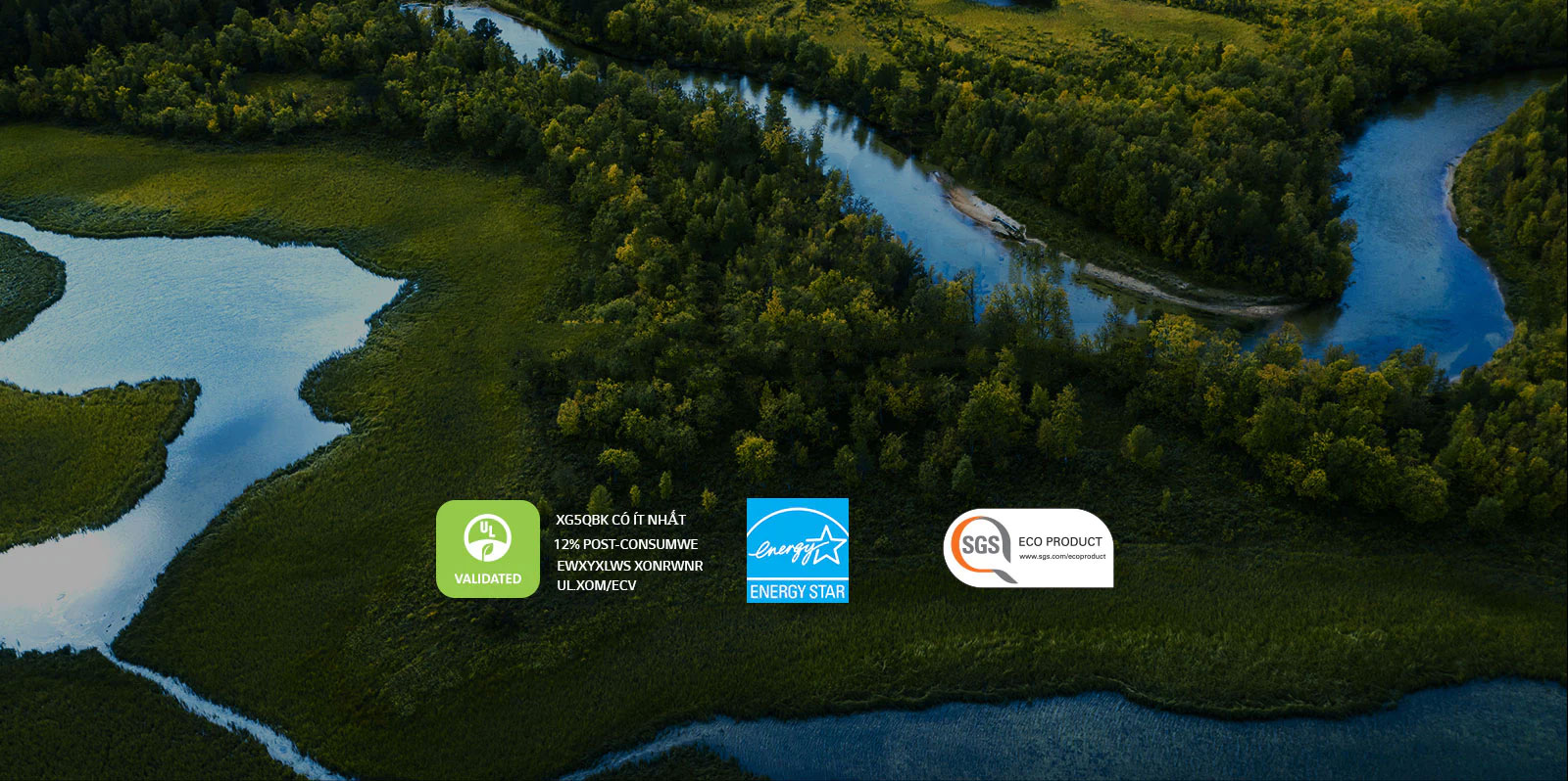 Trong hình là cảnh rừng và sông. Phía dưới hình hiển thị UL, nhãn năng lượng và logo SGS.