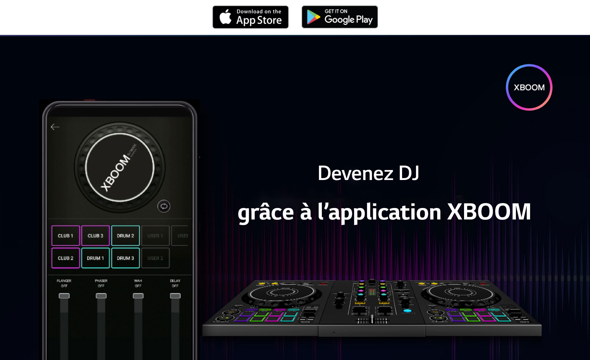 Téléchargez l’application XBOOM et amenez le DJ pour une fête à domicile